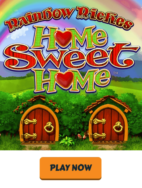 rainbow riches home sweet home free play